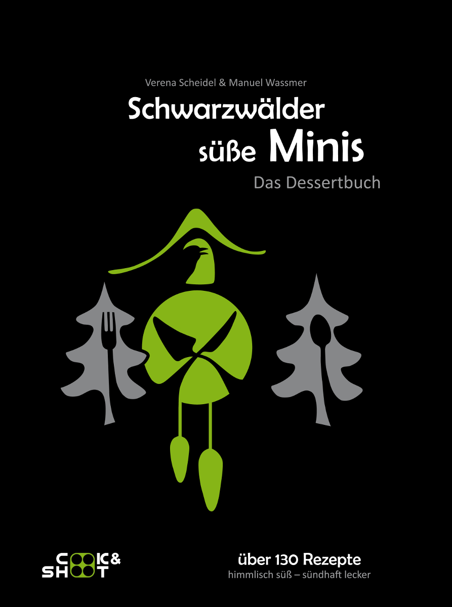 Dessert Kochbuch Schwarzwälder süße Minis